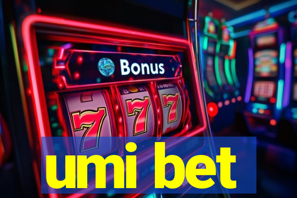 umi bet